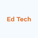 Ed Tech Opportunities are Growing Fast